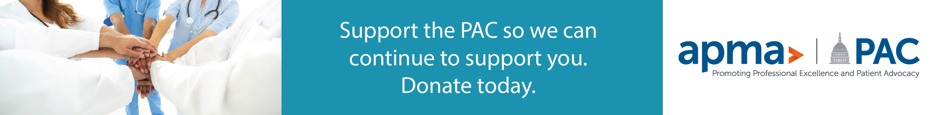 Make a difference for your profession on Capitol Hill. Contribute to APMAPAC.