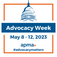 2023 APMA Advocacy Week May 8-12 #advocacymatters