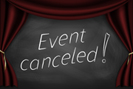 Event Canceled!
